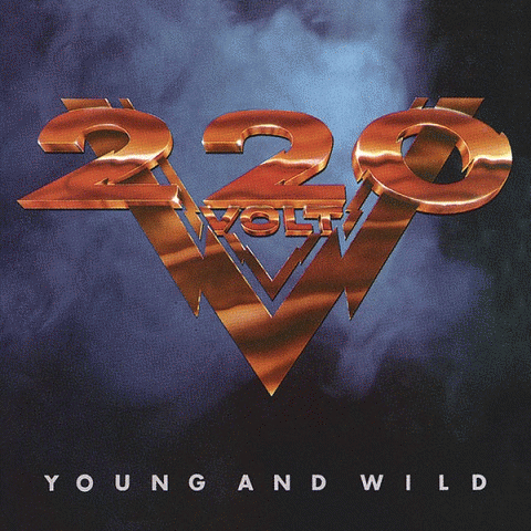220 Volt : Young and Wild (Single)